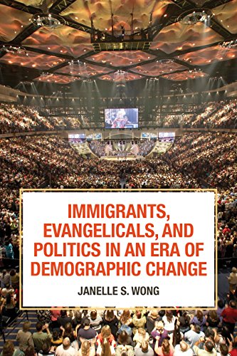 Stock image for Immigrants, Evangelicals, and Politics in an Era of Demographic Change for sale by Goodwill of Colorado
