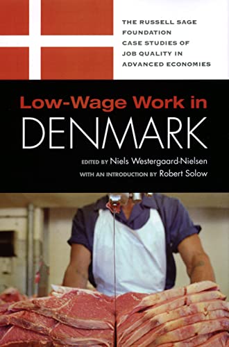 Imagen de archivo de Low-Wage Work in Denmark a la venta por Revaluation Books