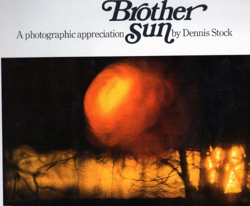 9780871561053: Brother Sun: A Photographic Appreciation