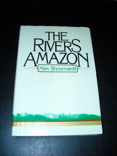 Stock image for The Rivers Amazon for sale by Wonder Book