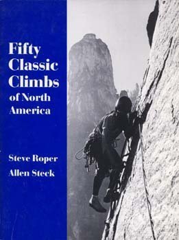 9780871562920: Fifty Classic Climbs of North America