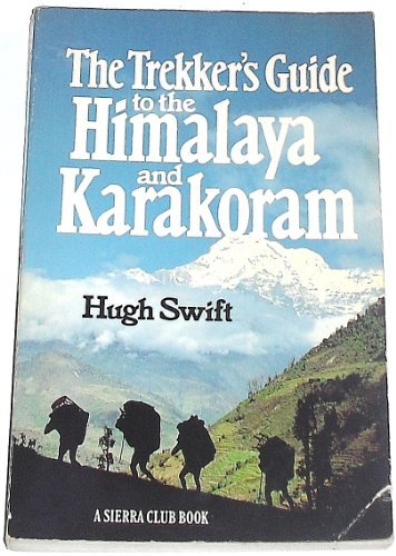 Stock image for THE TREKKER'S GUIDE TO THE HIMALAYA AND KARKORAM for sale by 100POCKETS