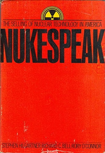 Stock image for Nukespeak : Nuclear Language, Visions, and Mindset for sale by Better World Books