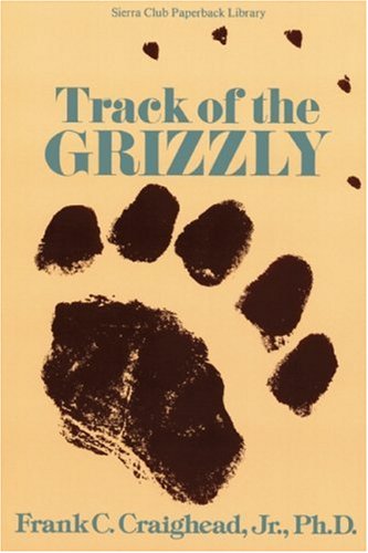 9780871563224: Track of the Grizzly: 0