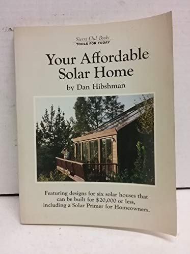 Beispielbild fr Your Affordable Solar Home zum Verkauf von Aaron Books
