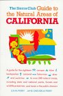 9780871563330: The Sierra Club Guide to the Natural Areas of California