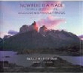 9780871563590: Nowhere Is a Place: Travels in Patagonia
