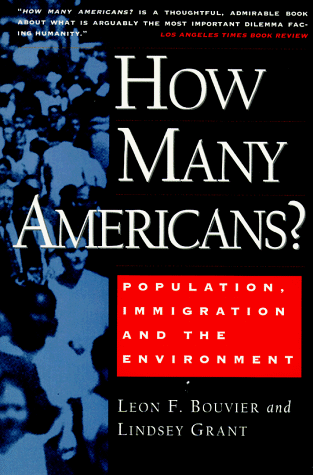 Beispielbild fr How Many Americans? Population, Immigration and the Environment zum Verkauf von Apple Book Service