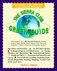 Beispielbild fr The Sierra Club Green Guide : Everybody's Desk Reference to Environmental Information zum Verkauf von Better World Books