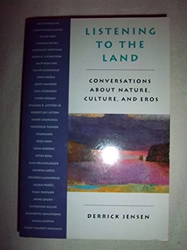 9780871564177: Listening to the Land: Conversations About Nature, Culture, and Eros