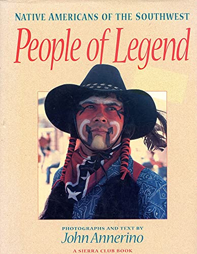 9780871564337: People of Legend: Native Americans of the Southwest