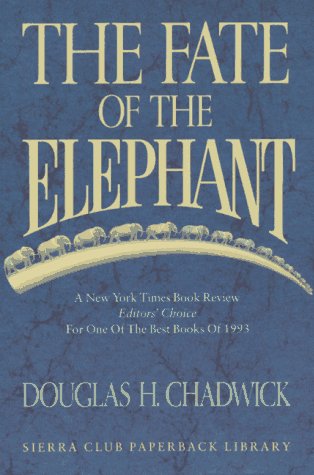 Imagen de archivo de The Fate of the Elephant a la venta por More Than Words
