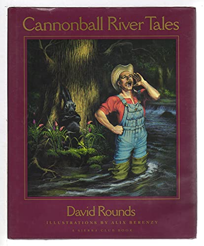 Beispielbild fr Cannonball River Tales zum Verkauf von Wonder Book