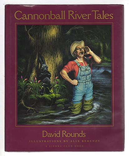 Stock image for Cannonball River Tales for sale by Wonder Book