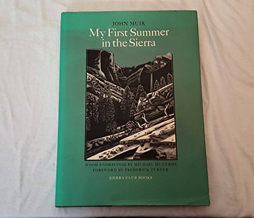 MY FIRST SUMMER IN THE SIERRA (SIERRA CLUB BOOKS)