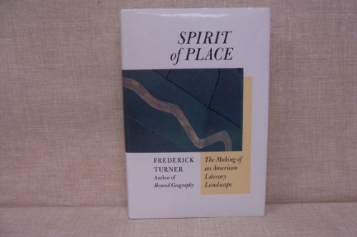 Stock image for Spirit of Place: The Making of an American Literary Landscape for sale by Taos Books