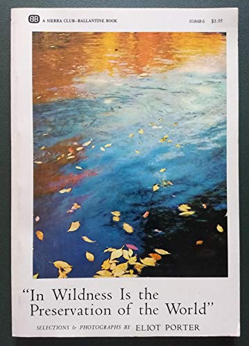 Beispielbild fr In Wildness Is the Preservation of the World : From Henry David Thoreau zum Verkauf von Better World Books