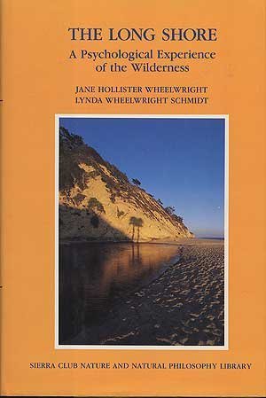 Beispielbild fr The Long Shore : A Psychological Experience of the Wilderness zum Verkauf von Better World Books