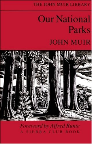 9780871566263: Our National Parks (The John Muir Library)