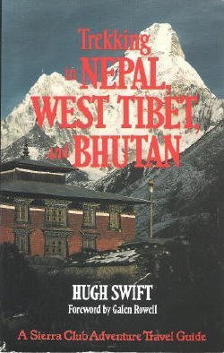 Stock image for Trekking in Nepal, West Tibet, and Bhutan for sale by Wonder Book