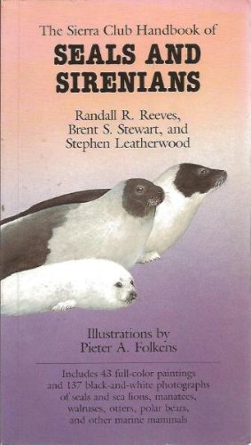 9780871566560: The Sierra Club Handbook of Seals and Sirenians