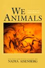 Beispielbild fr We Animals: Poems of Our World zum Verkauf von Wonder Book