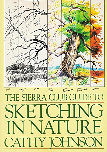 9780871566911: The Sierra Club Guide to Sketching in Nature [Idioma Ingls]