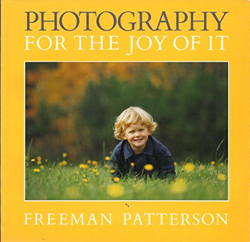 9780871566973: Photography For The Joy Of It/Sierra Club Book