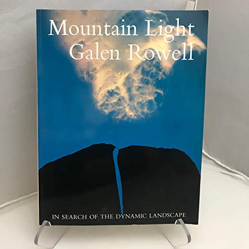 Beispielbild fr Mountain Light: In Search of the Dynamic Landscape zum Verkauf von Books of the Smoky Mountains