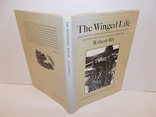 Stock image for The Winged Life : the Poetic Voice of Henry David Thoreau for sale by Wonder Book