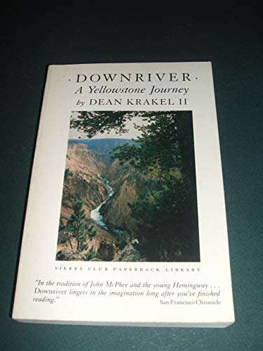 Imagen de archivo de Downriver: A Yellowstone Journey a la venta por Vashon Island Books