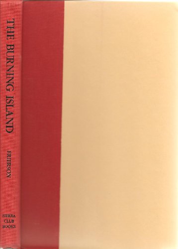 Stock image for The Burning Island: A Journey Through Myth and History in Volcano Country, Hawaii for sale by Jenson Books Inc