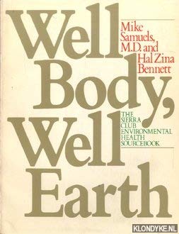 Beispielbild fr Well Body, Well Earth zum Verkauf von HPB Inc.