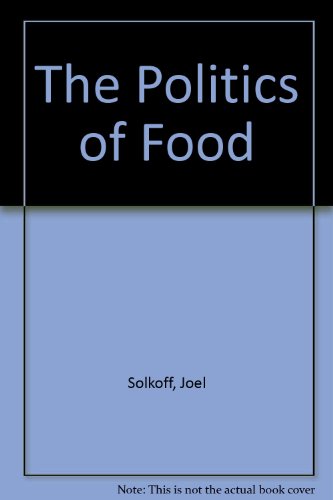 Stock image for The Politics of Food for sale by Dunaway Books
