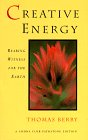 9780871568540: Creative Energy: Bearing Witness for the Earth (Sierra Club Pathstone Edition Series)