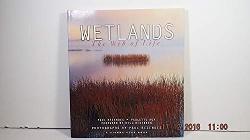 Stock image for Wetlands: The Web of Life for sale by Open Books