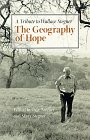 Stock image for Geography of Hope: A Tribute to Wallace Stegner for sale by Jenson Books Inc