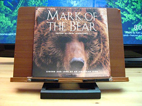 9780871569035: Mark of the Bear: Legend and Lore of an American Icon