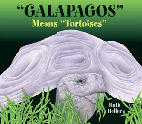 Beispielbild fr Galapagos Means Tortoises zum Verkauf von Once Upon A Time Books