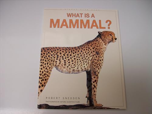 Imagen de archivo de What Is a Mammal? a la venta por ThriftBooks-Dallas