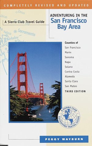 Beispielbild fr Adventuring in the San Francisco Bay Area zum Verkauf von WorldofBooks