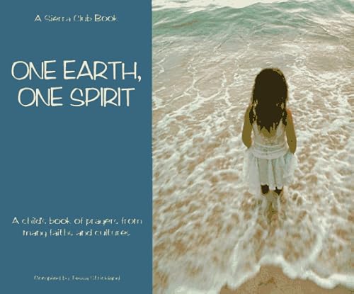 Beispielbild fr One Earth, One Spirit -A Child's Book of Prayers From Many Faiths and Cultures zum Verkauf von Wonder Book
