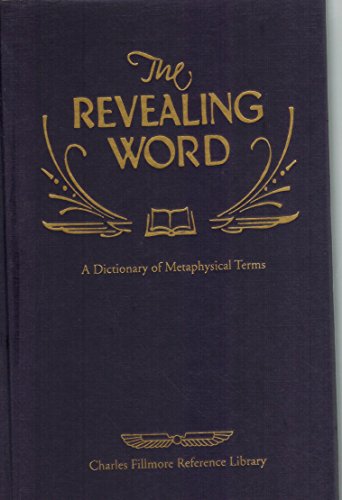 Beispielbild fr The Revealing Word : A Dictionary of Metaphysical Terms zum Verkauf von Better World Books