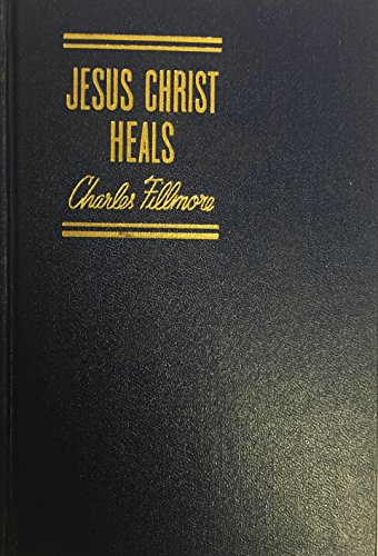 9780871590701: Jesus Christ Heals