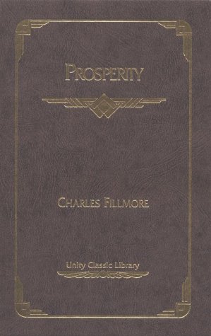 9780871591074: Prosperity (Unity Classic Library)