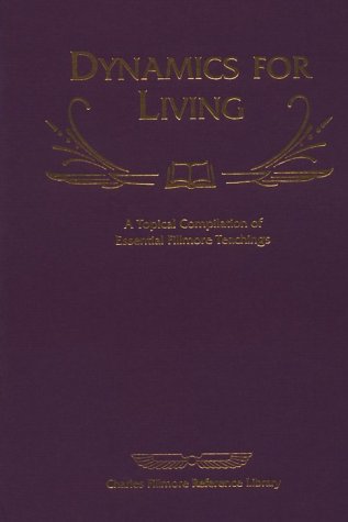 9780871591104: Dynamics for Living