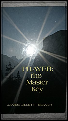 Beispielbild fr Prayer: The Master Key zum Verkauf von ThriftBooks-Atlanta