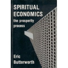 Stock image for Spiritual Economics: The Prosperity Process for sale by ThriftBooks-Dallas