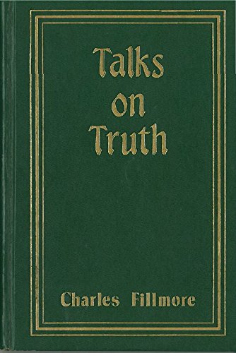 Talks on Truth (9780871591517) by Charles Fillmore