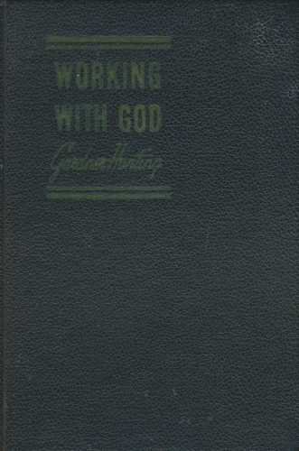 Imagen de archivo de Working With God a la venta por Once Upon A Time Books